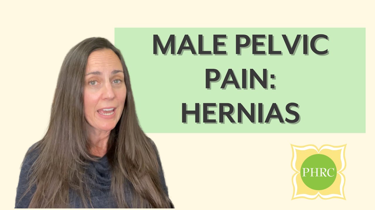 Inguinal Hernias and Male Pelvic Pain | Pelvic Health & Rehabilitation Center