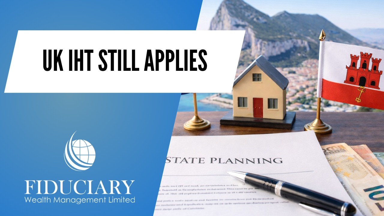 Estate Planning Gibraltar: Cut UK IHT for UK Expats