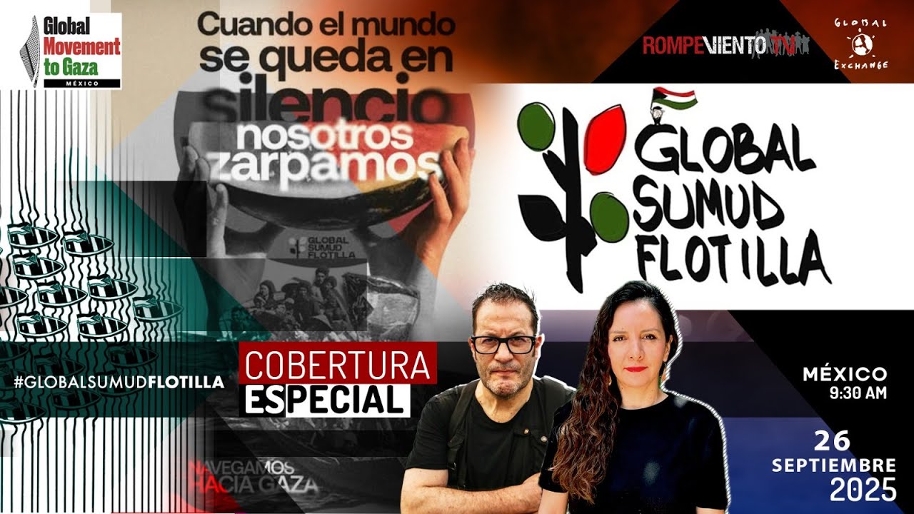 “Global Sumud Flotilla  Navegamos Hacia Gaza” I 26 de septiembre I #Día27