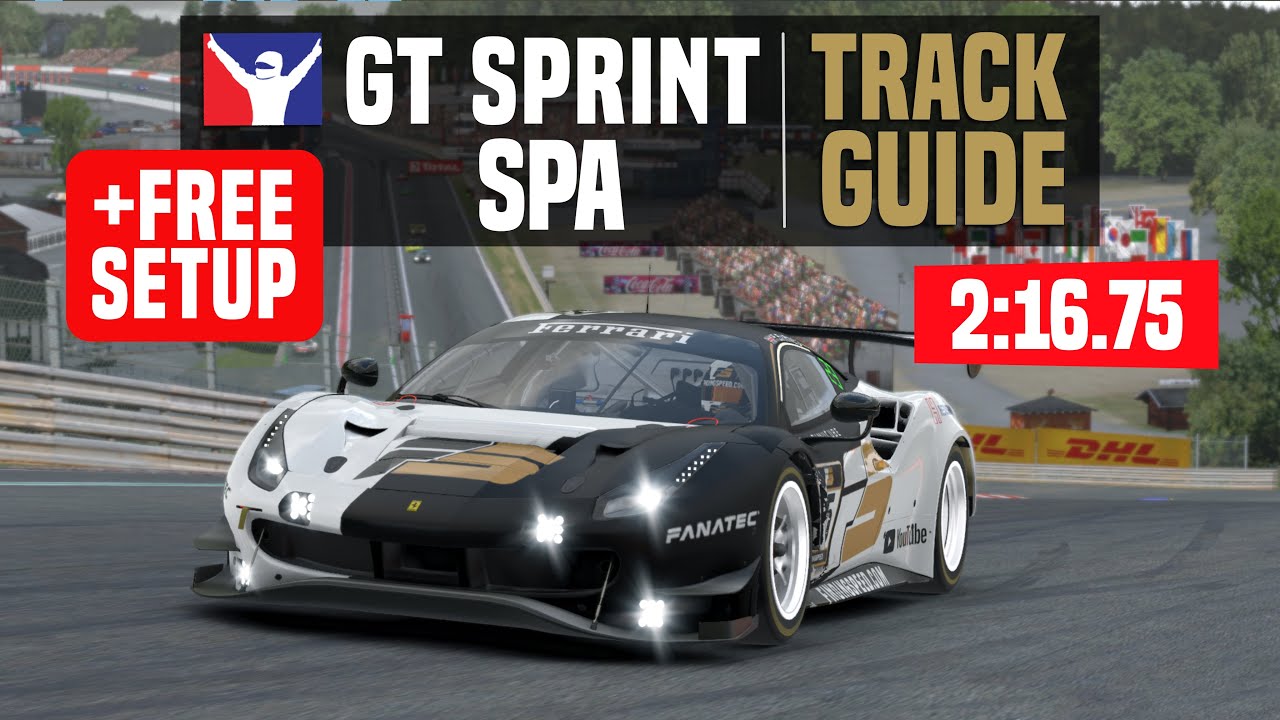 Руководство по трассе iRacing | Spa Endurance (GT Sprint / GT3 Challenge) + Бесплатная настройка