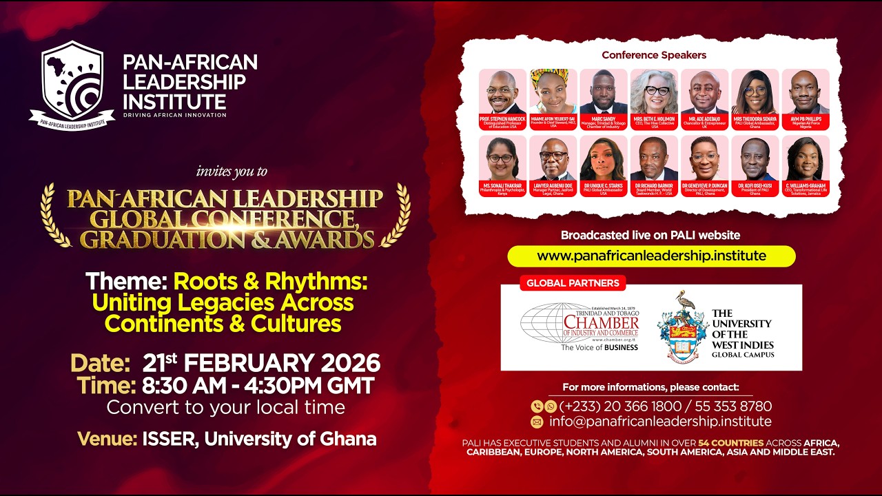 PAN-AFRICAN LEADERSHIP GLOBAL CONFERENCE, GRADUATION & AWARDS