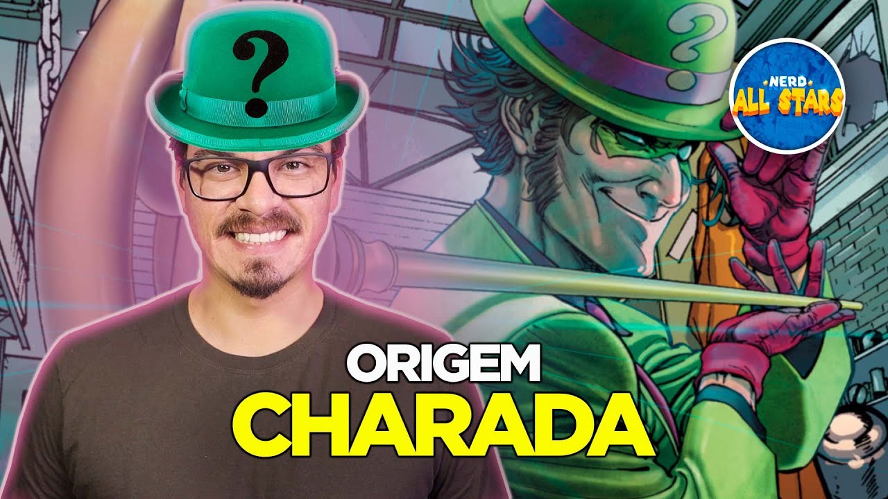 ORIGEM: CHARADA (Edward Nygma) | Origem e Biografia