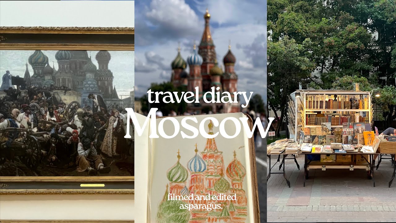 travel diary | Moscow 🪆Red Square, Kremlin, Tretyskov Museums & Metro Stations