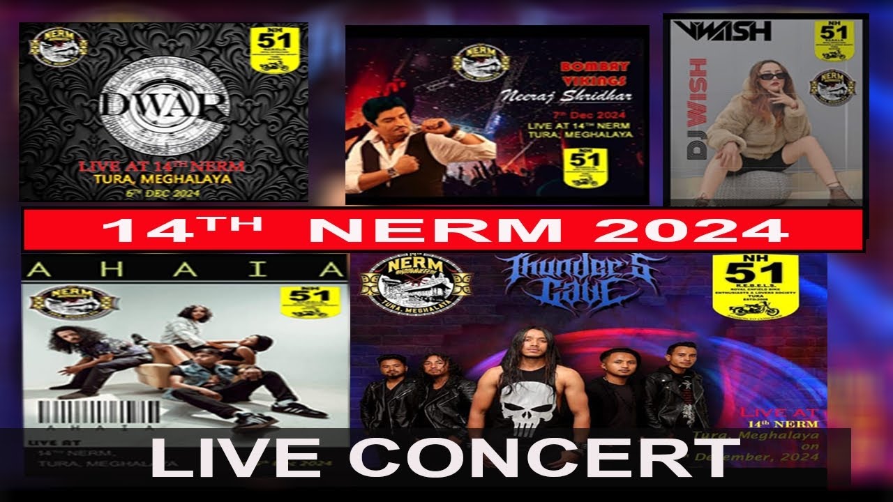 NERM 14th edition 2024|| Tura|| Meghalaya|| Live concert|| DJ|| F.R.E.E.