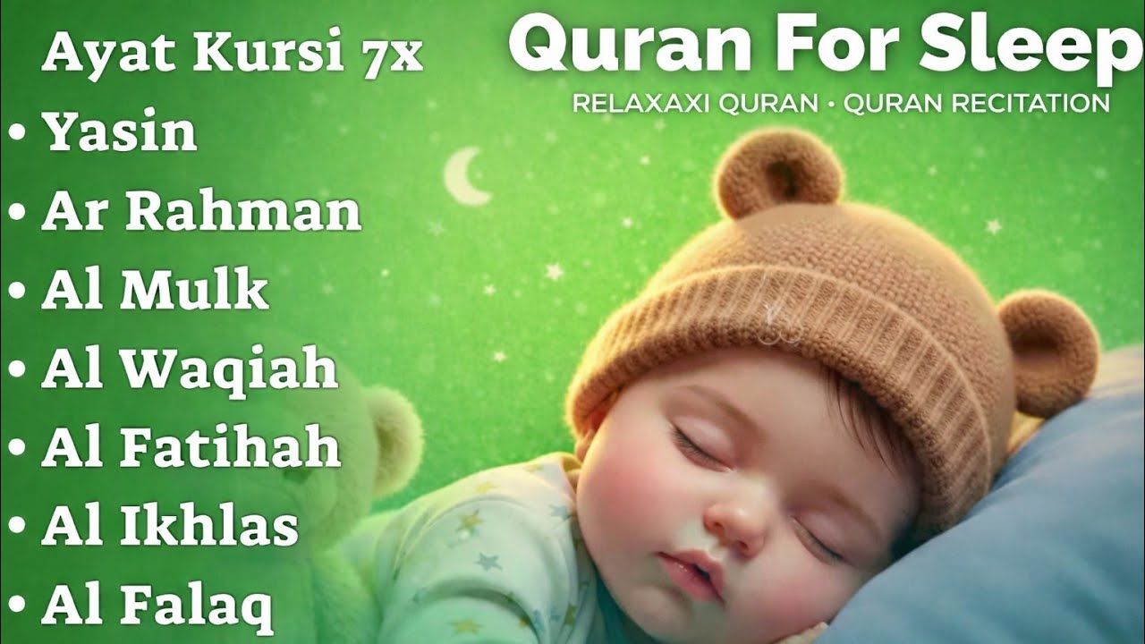 Quran For Sleep||Ayat ul Kursi 7x||Surah Yaseen, Ar Rahman,Al Mulk, Al Waqiah  Relaxing Quran Recita