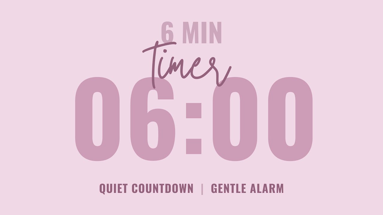 ⌛ 6 Minute Quiet Countdown Timer ⏰ Gentle Alarm 💗 Aesthetic Pastel Pink