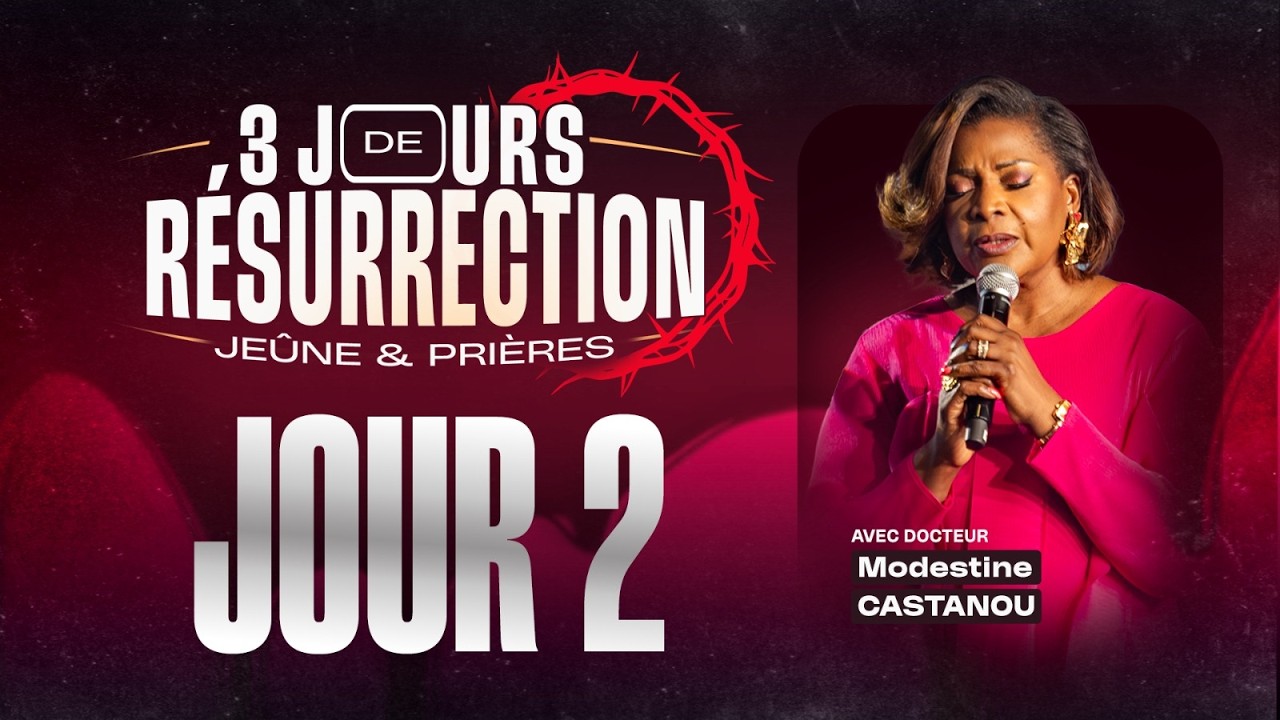 3 Jours de je&ucirc;ne & pri&egrave;res - Jour 2 - Dr. Modestine CASTANOU
