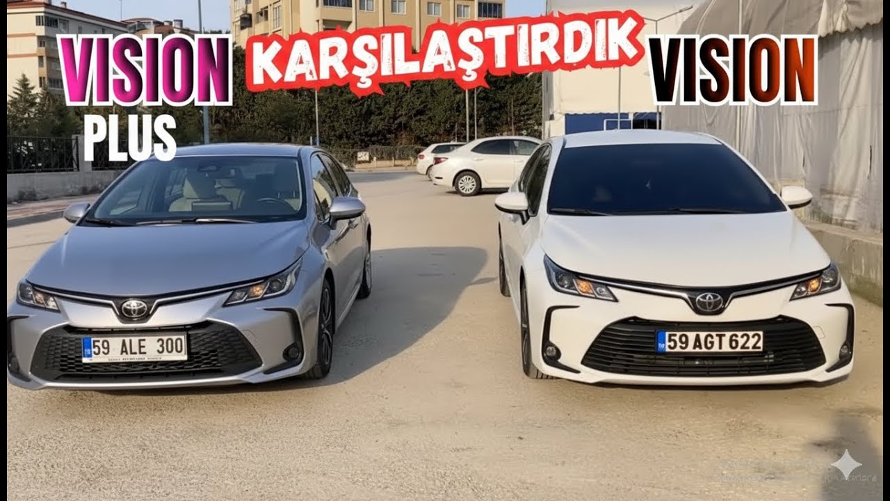 Toyota Corolla 1.5 Vision ve Vision Plus Karşılaştırması – Hangisi Alınır?
