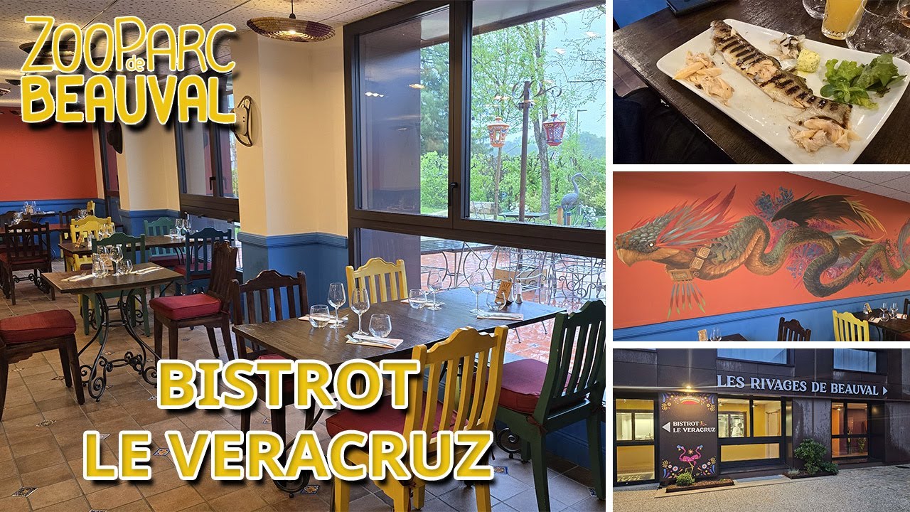 RESTAURANT LE VERACRUZ HOTEL LES RIVAGES DE BEAUVAL -  ZOOPARC BEAUVAL