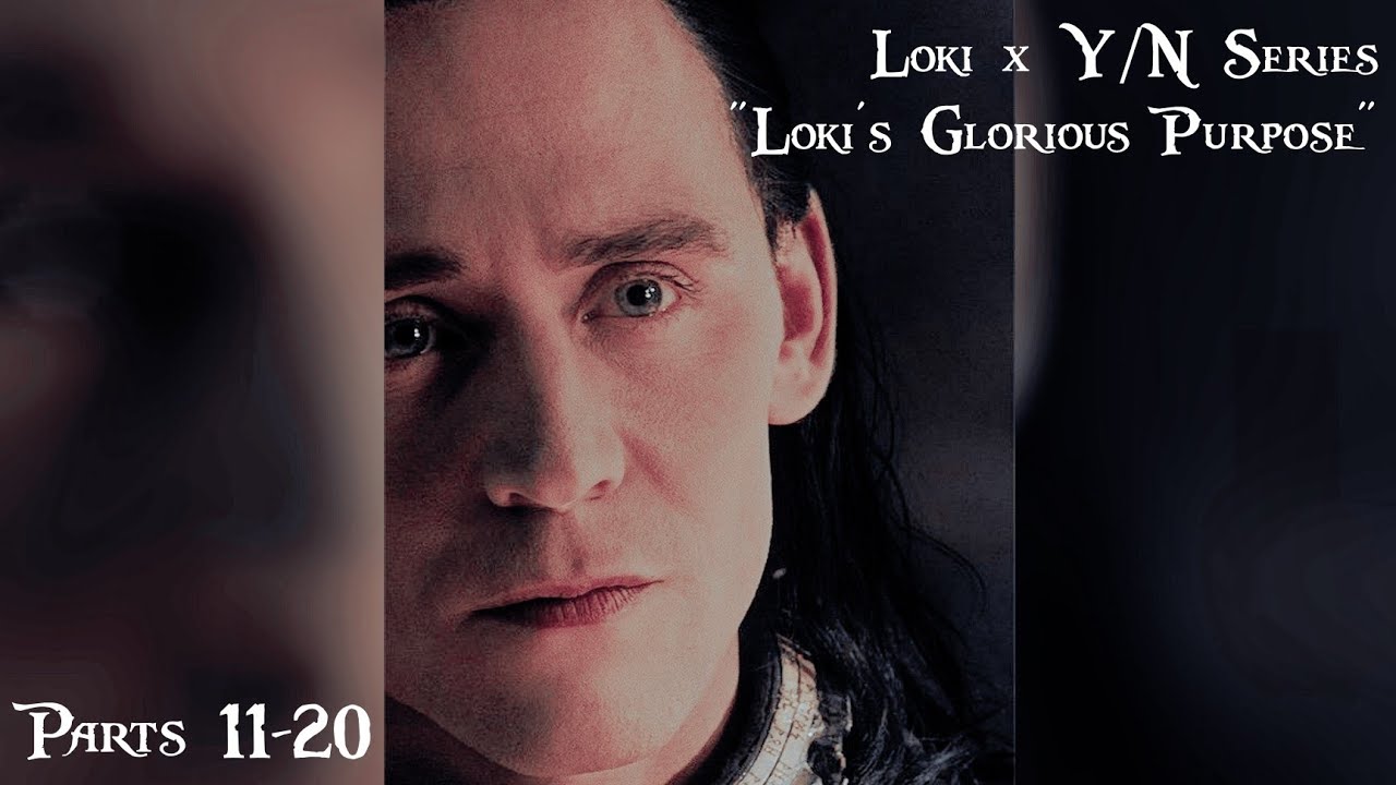 Loki x Y/N Series 