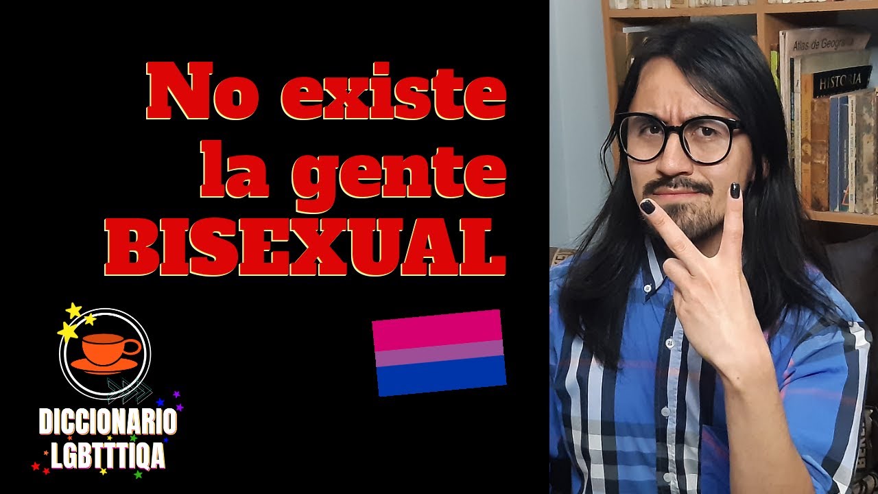 Bisexual - Diccionario LGBTTTIQA