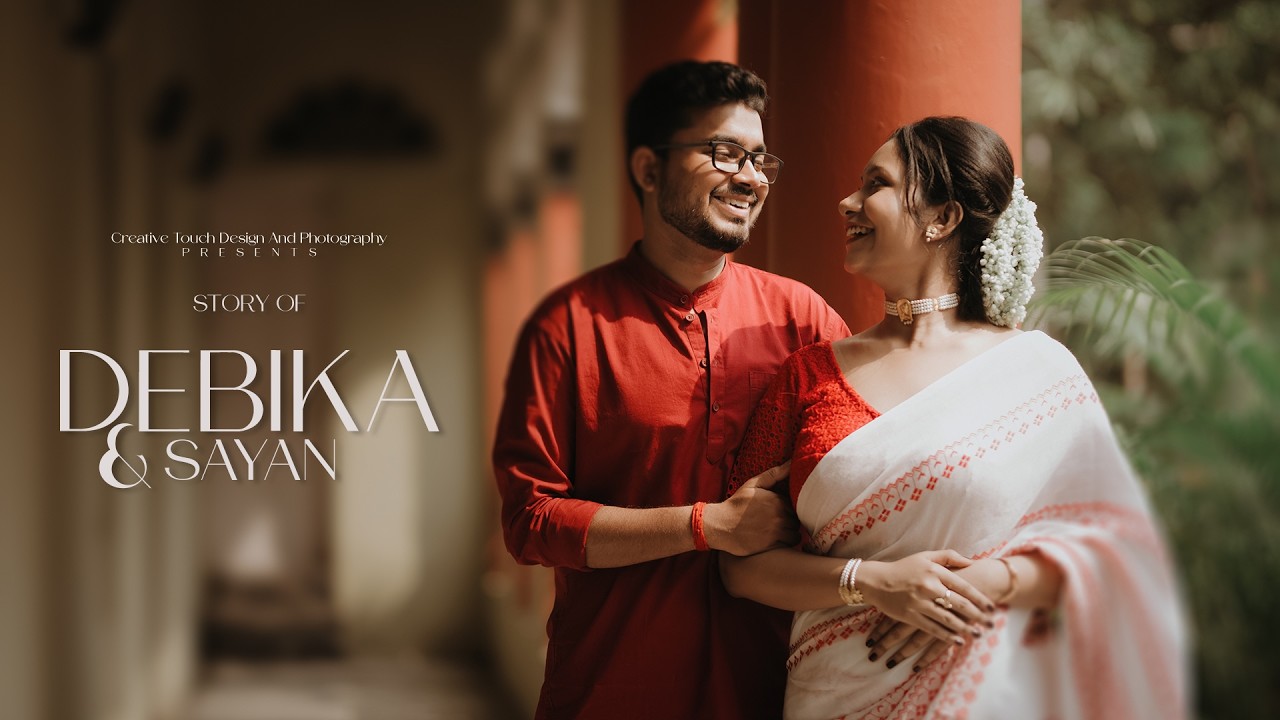 PRE WEDDING STORY OF DEBIKA & SAYAN | Creative Touch Design & Photography | 4K | 2026