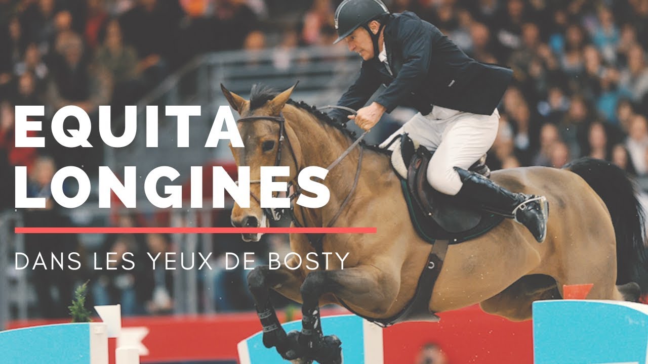Equita Longines, dans les yeux de Bosty 💭🐴