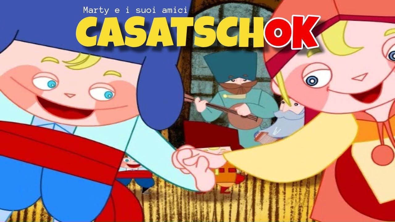 CASATSCHOK | Marty e i suoi amici | Canzoni Per Bambini