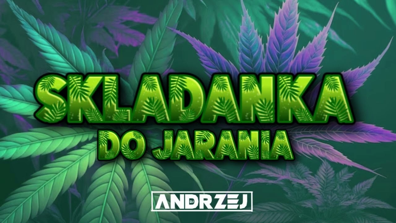🌿❤✈SKŁADANKA DO JARANIA ✈🌿❤