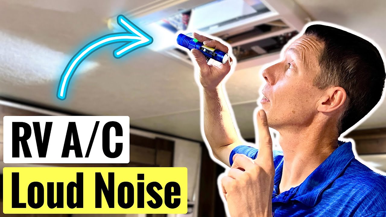 RV A/C Making Noise? Squealing, Vibrating, or Hissing Sounds Explained