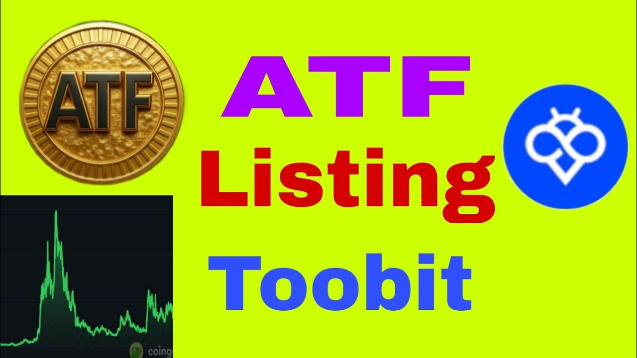 Atf Mining Atf Token Listing On Toobit Exchange 