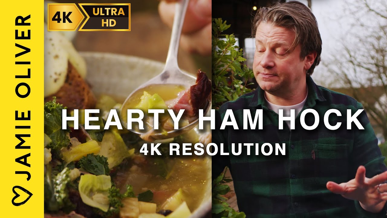 4K RESOLUTION | Hearty Ham Hock | Jamie Oliver