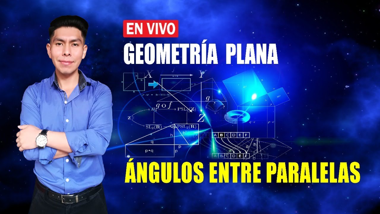 ÁNGULOS ENTRE PARALELAS [Full preguntas UNT]