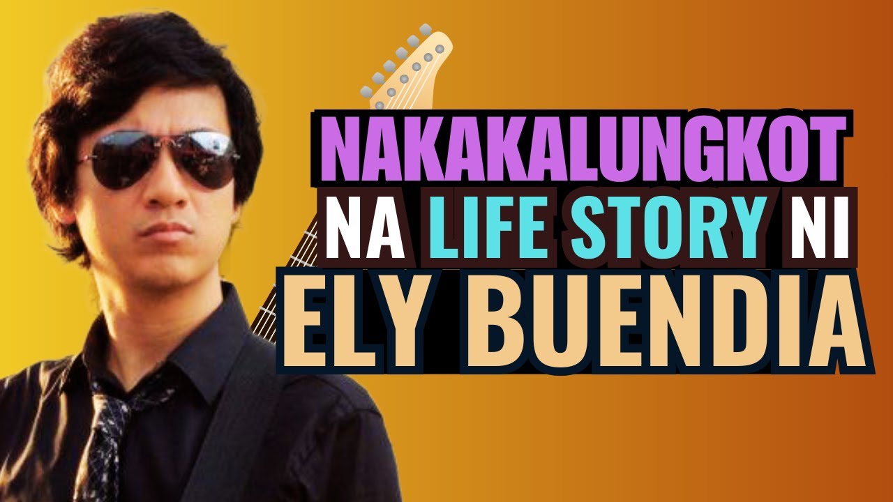Ely Buendia - Ang malungkot na buhay