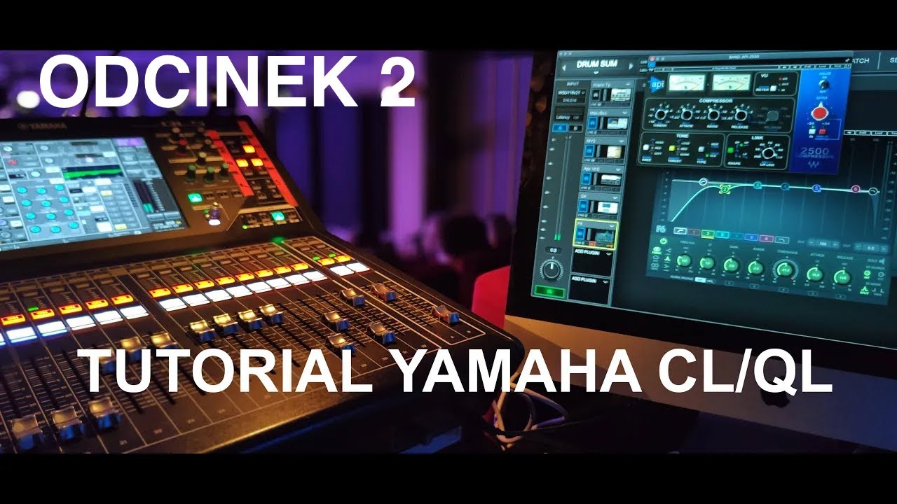 TUTORIAL YAMAHA CL5 I QL5 - przegląd menu i konfiguracja odc. 2