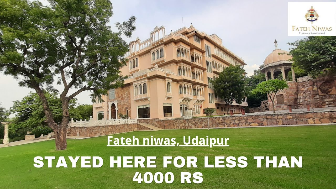 Trip to Udaipur| Top Hotels in Udaipur under 4000 Rs| Fateh niwas| Rajasthan|