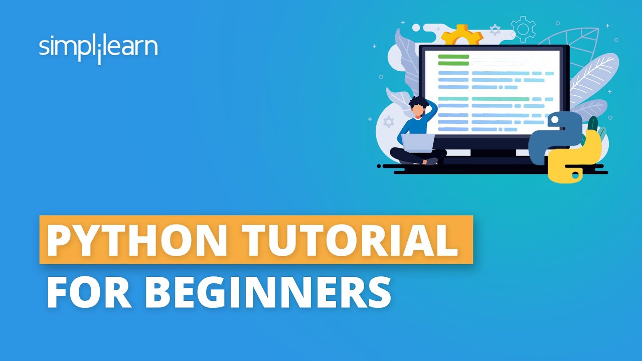 Python Tutorial For Beginners | Python Programming For Beginners | Python Training | Simplilearn