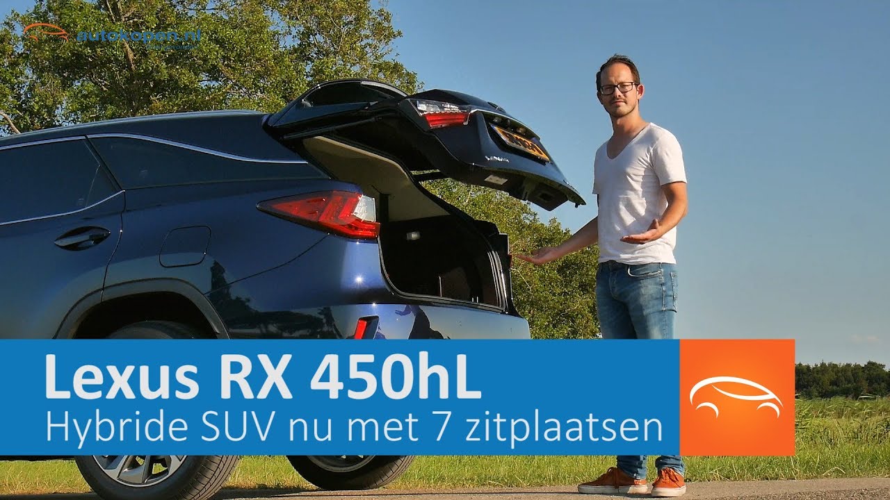 Test: Lexus RX 450hL. Wat heb je aan deze verlengde uitvoering met 7 zitplaatsen? - Autokopen.nl