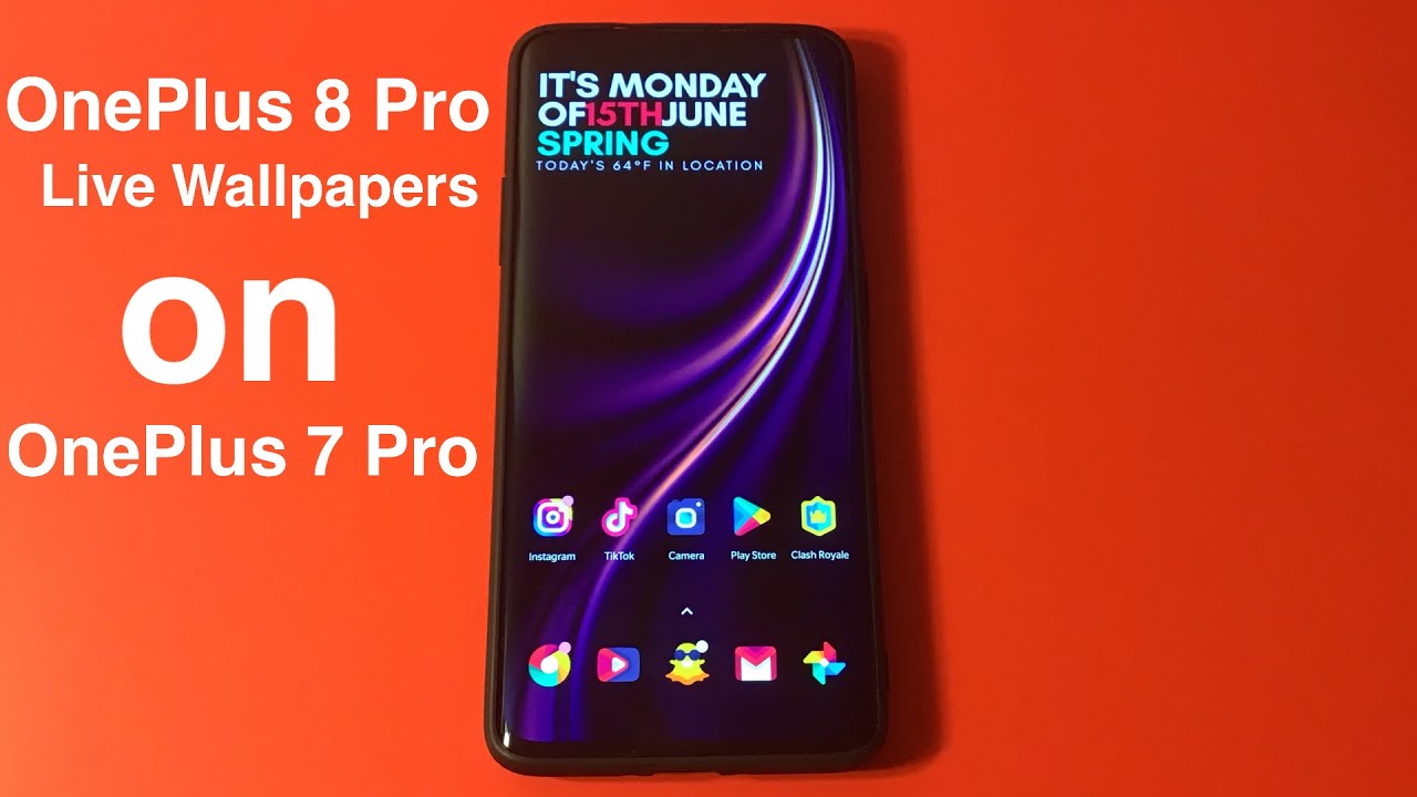 OnePlus 8 Pro Live Wallpapers on OnePlus 7 Pro