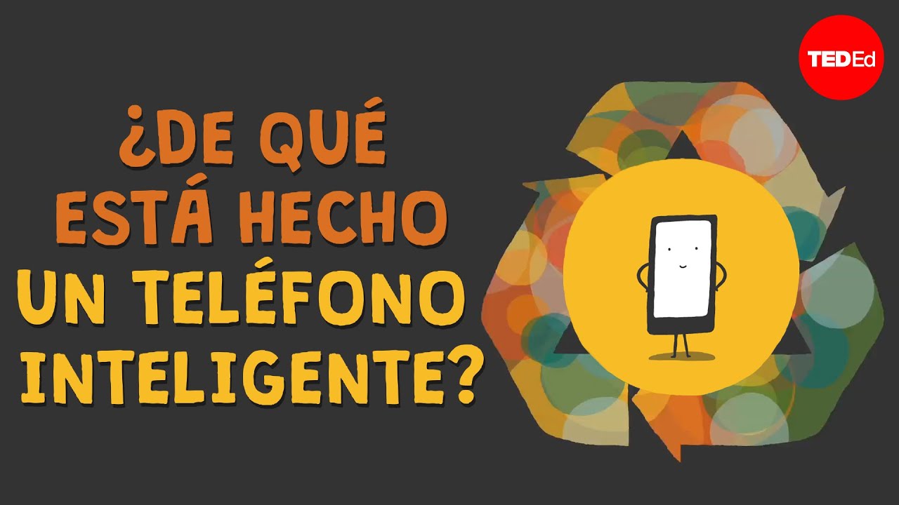¿De qué está hecho un teléfono inteligente? - Kim Preshoff