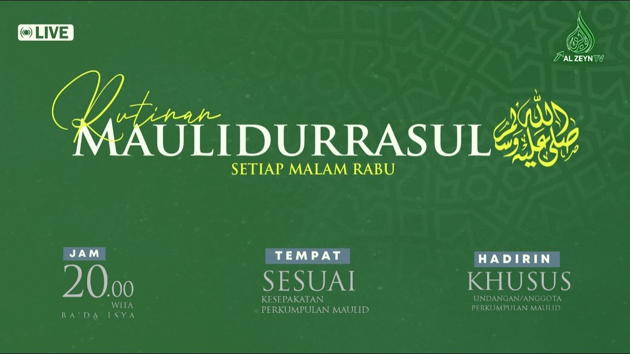RUTINAN MAULIDURRASUL MALAM RABU - BERSAMA AL ZEYN TV [10/02/2026]