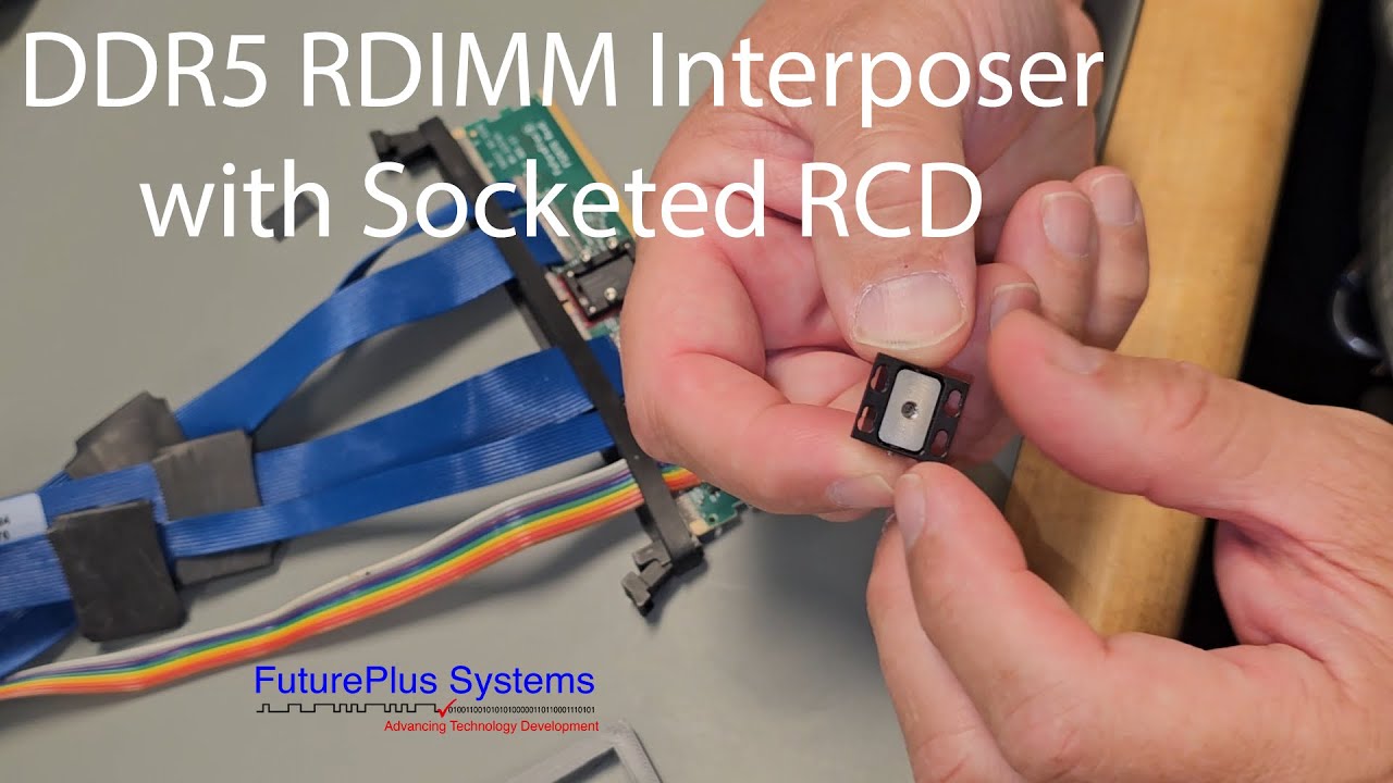 FuturePlus DDR5 RDIMM Interposer with Socketed RCD
