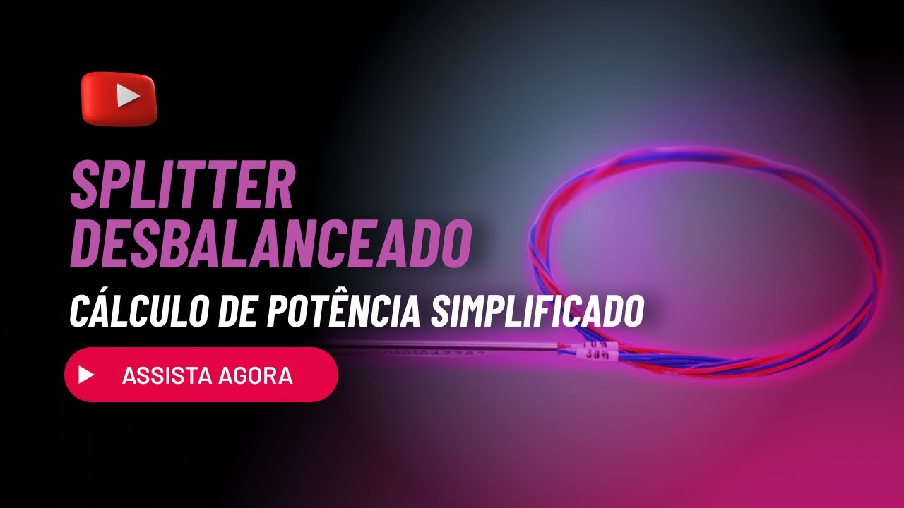 SPLITTER DESBALANCEADO - CÁLCULO DE POTÊNCIA SIMPLIFICADO