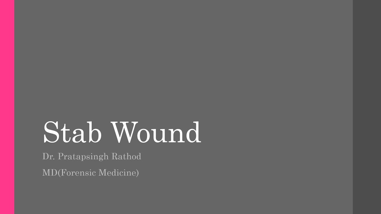 Stab Wound