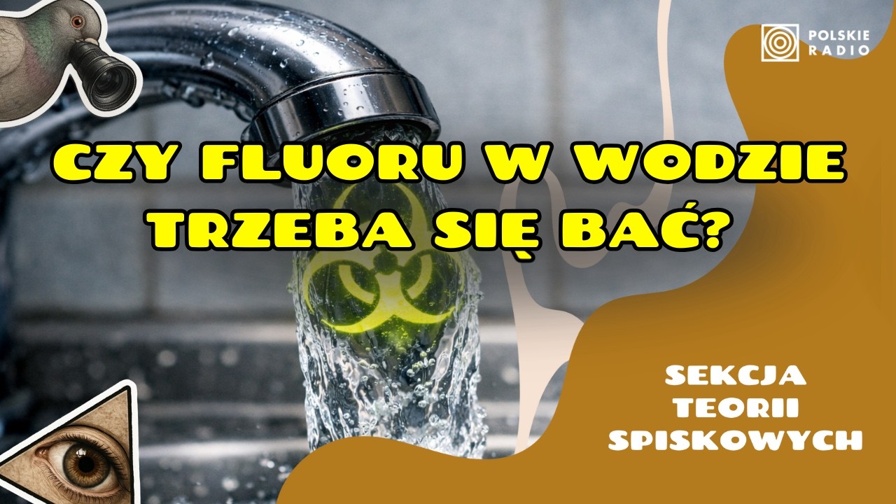 Czy fluor w wodzie jest niebezpieczny? | Sekcja Teorii Spiskowych