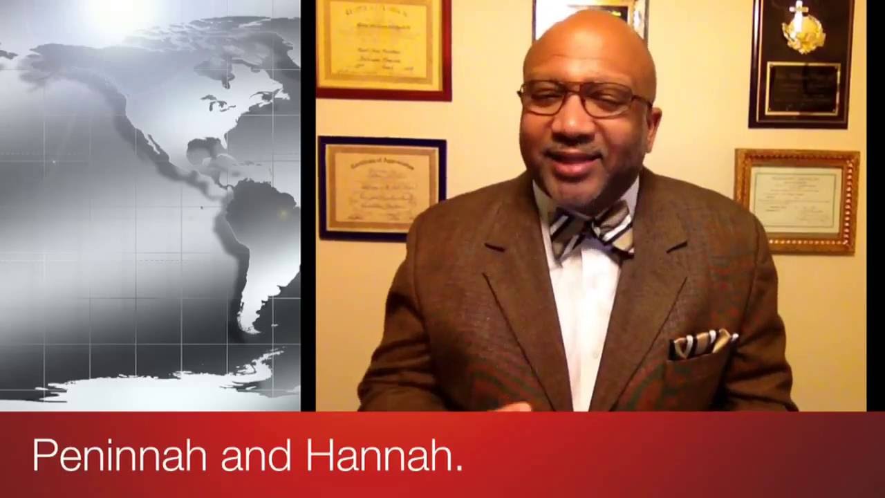 Peninnah vs. Hannah From 1 Samuel 1:2