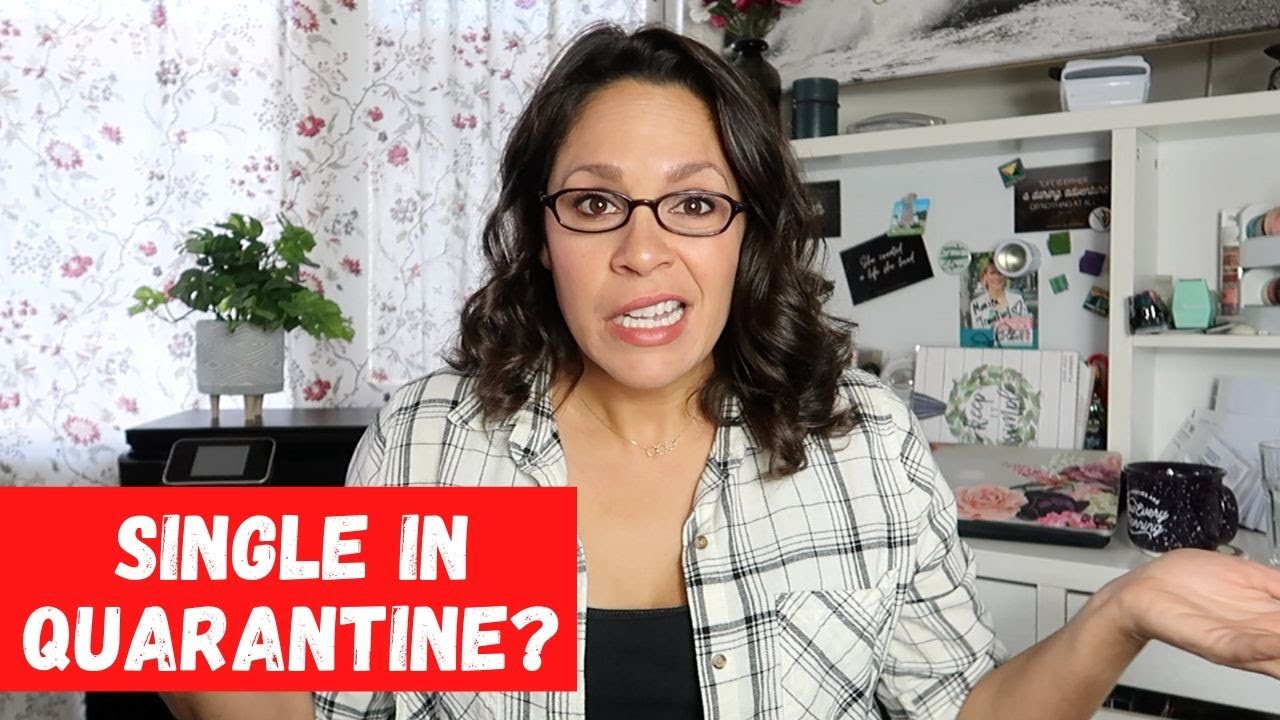 Single in Quarantine - How to Survive the Solo Pandemic