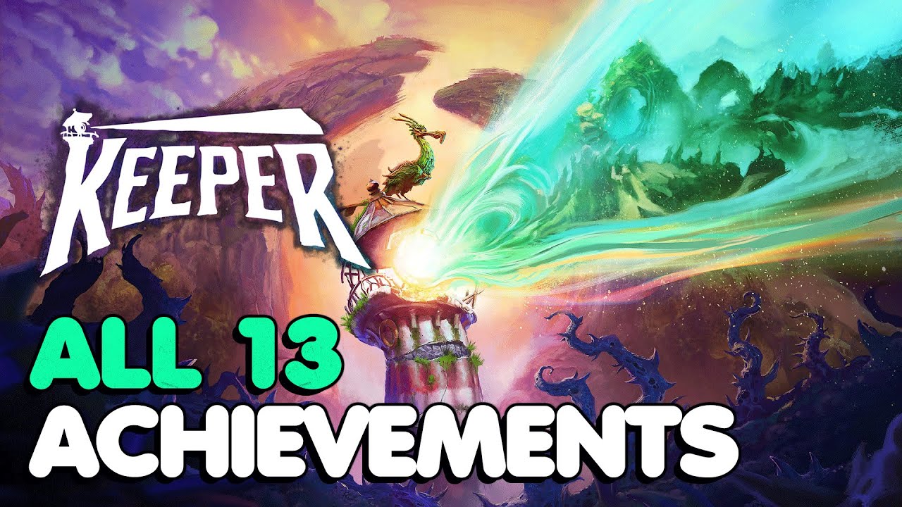 Keeper - Full Game All Achievements