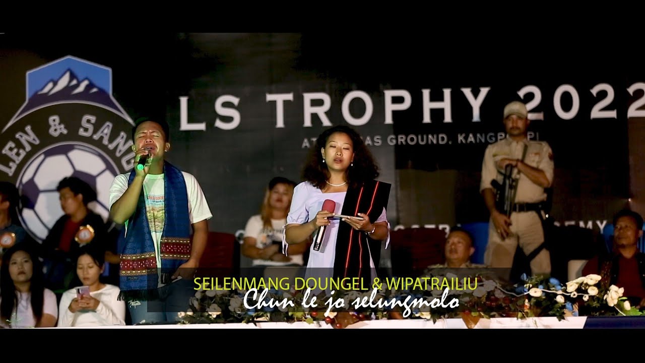Seilenmang & Wipatrailiu || Chun leh jo Selung moljeh live at LS Trophy Thomas ground Kpi