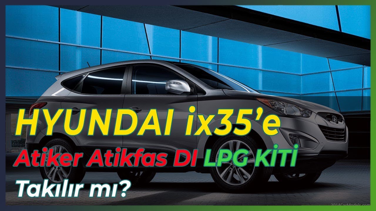 Hyundai ix35 Atiker Atik Fast DI Montaj ve Yol Testi