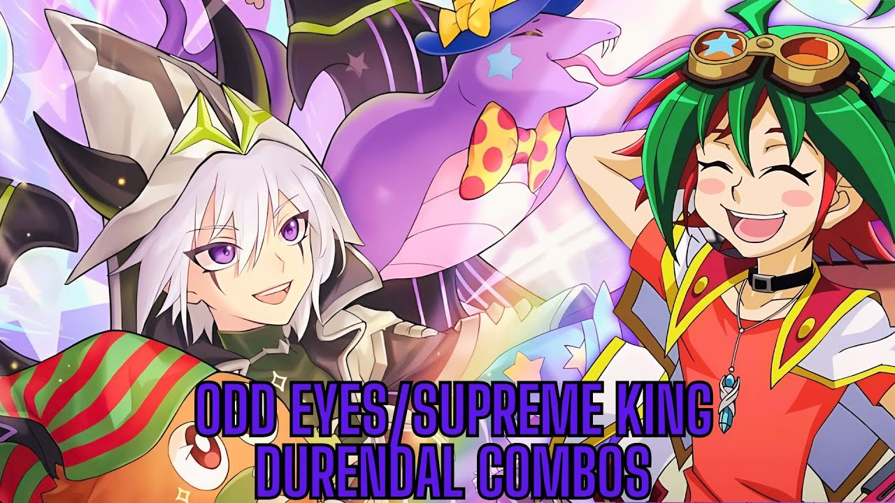 Odd-Eyes/Supreme King Durendal Combo Guide!!