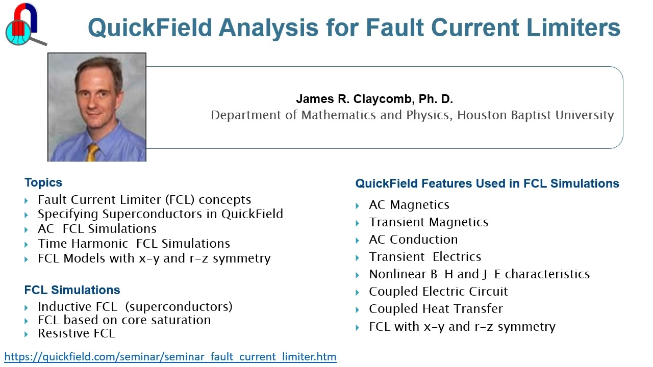Fault current limiters simulation with QuickField. Introduction. Webinar recorded on Jan 21, 2013