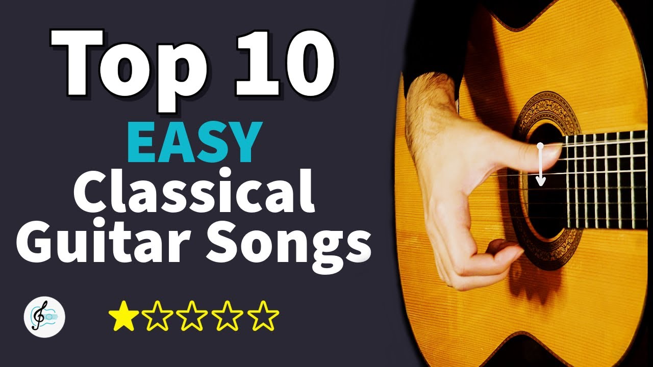 10 EASY Songs for Classical Guitar!