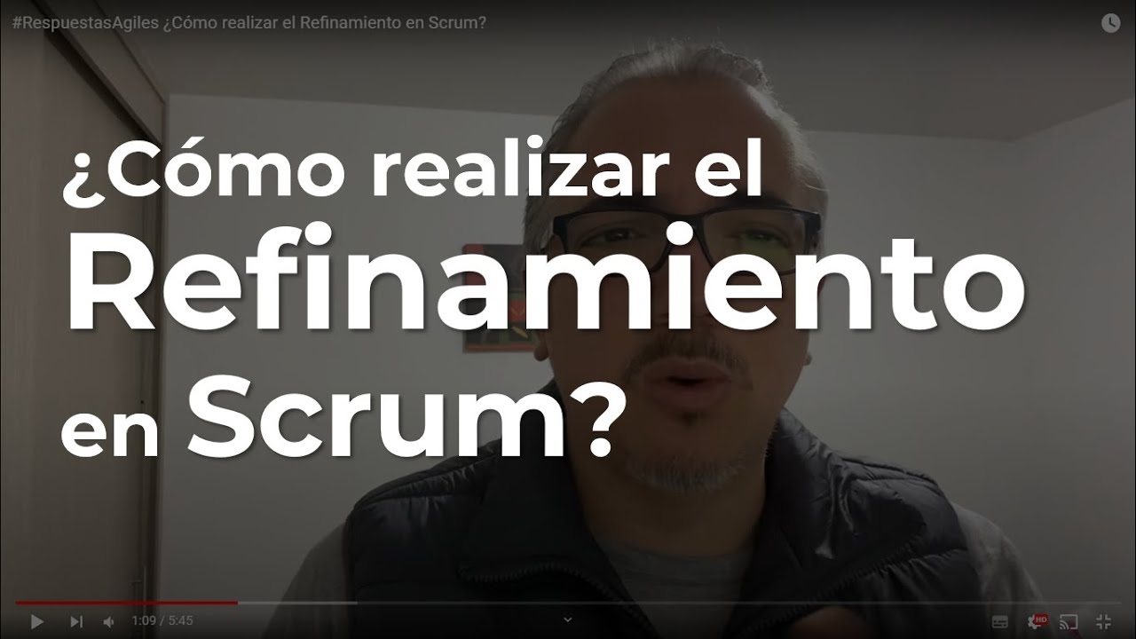 #RespuestasAgiles &iquest;C&oacute;mo realizar el Refinamiento en Scrum?