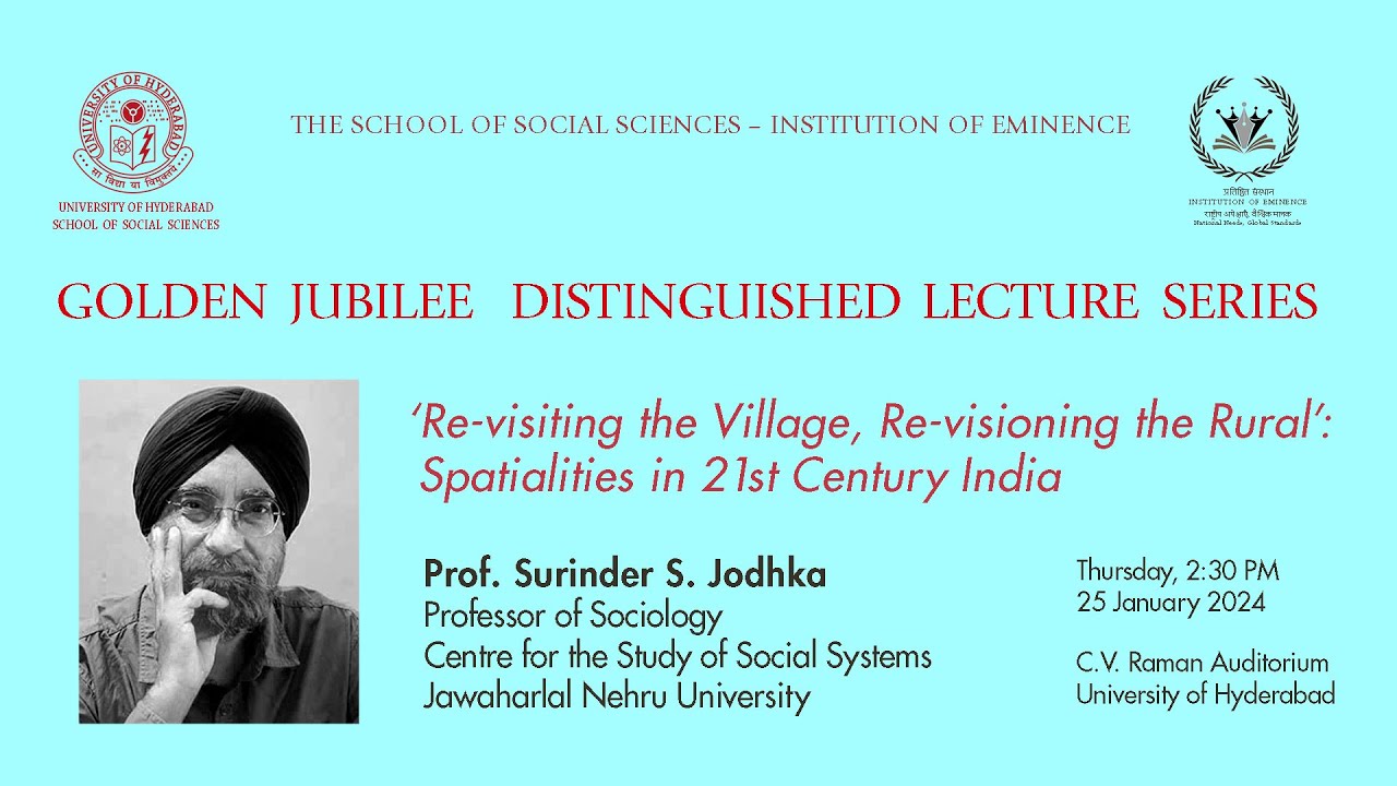 Golden Jubilee Lecture: ‘Re-visiting the Village, Re-visioning the Rural’ by Prof. Surinder Jodhka