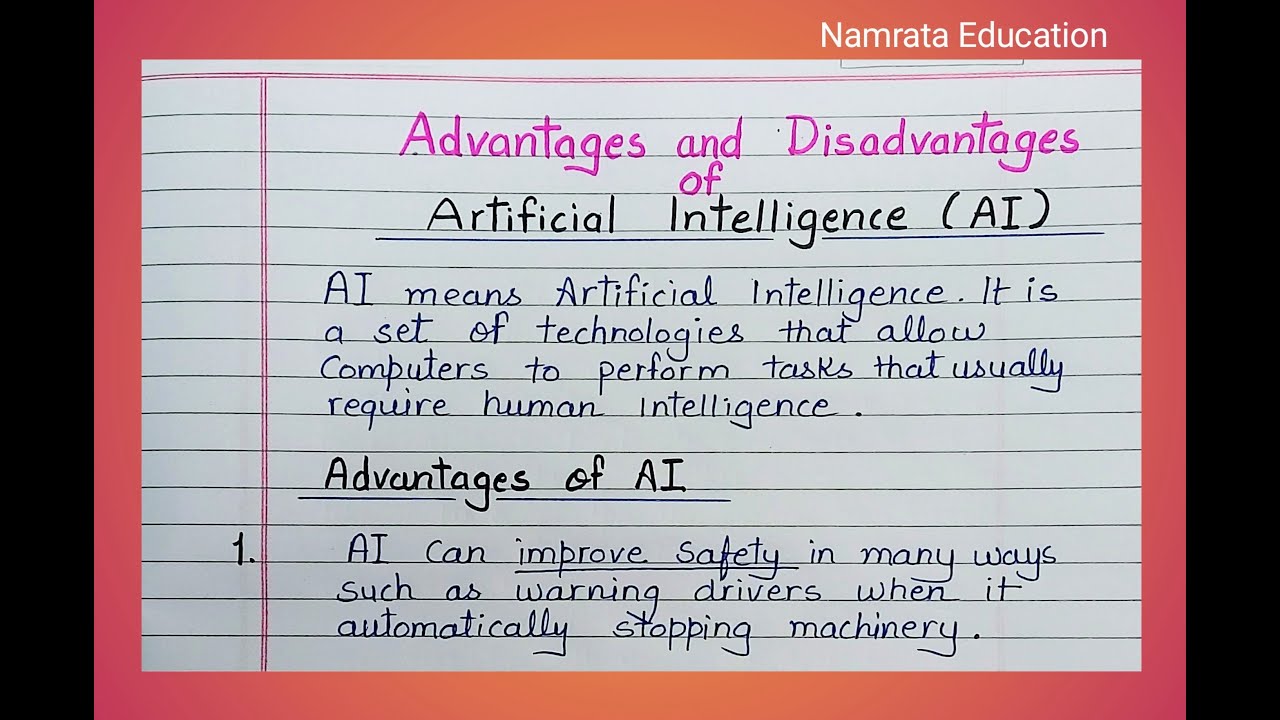 Advantages and Disadvantages of AI / Essay on Artificial Intelligence Advantages and Disadvantages
