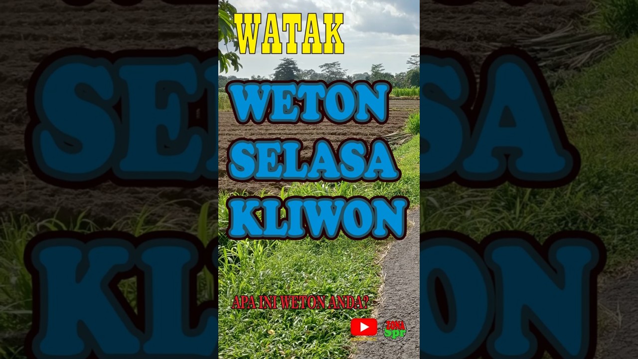 Watak Weton Kelahiran Selasa Kliwon #watak #lahir #weton #selasakliwon #selasa #kliwon #primbon