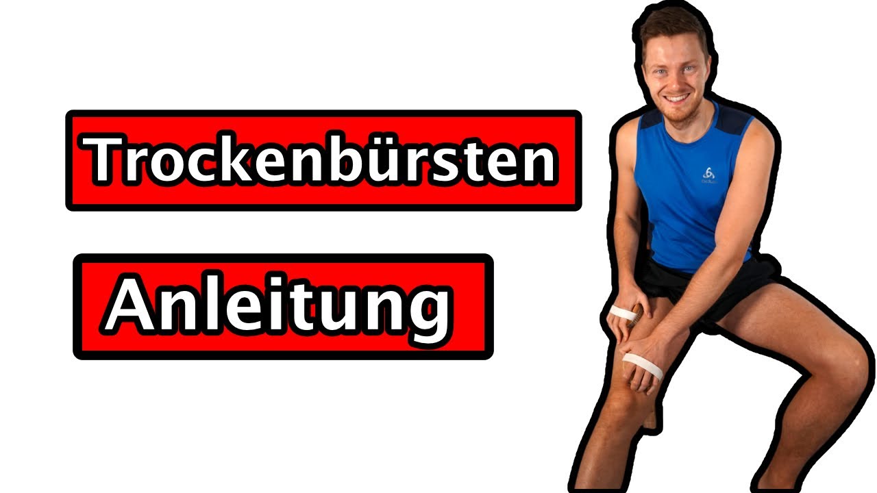 Trockenb&uuml;rsten Anleitung - Trockenb&uuml;rstenmassage Anleitung Schritt f&uuml;r Schritt!