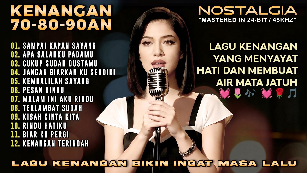 Ini Dia 12 Lagu Pop 70an 80an 90an Yang BIKIN KANGEN Masa lalu | LAGU NOSTALGIA