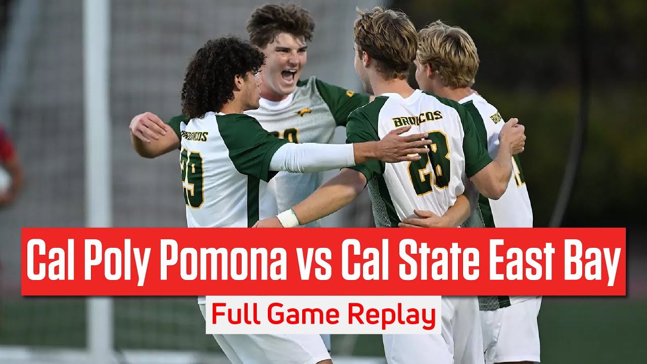 Cal Poly Pomona vs Cal State East Bay Men's Soccer Full Game Replay | 2024 CCAA Soccer